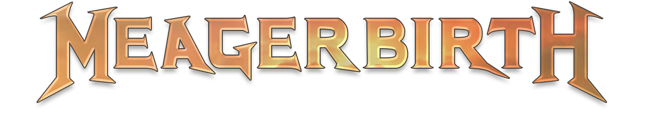 Meagerbirth